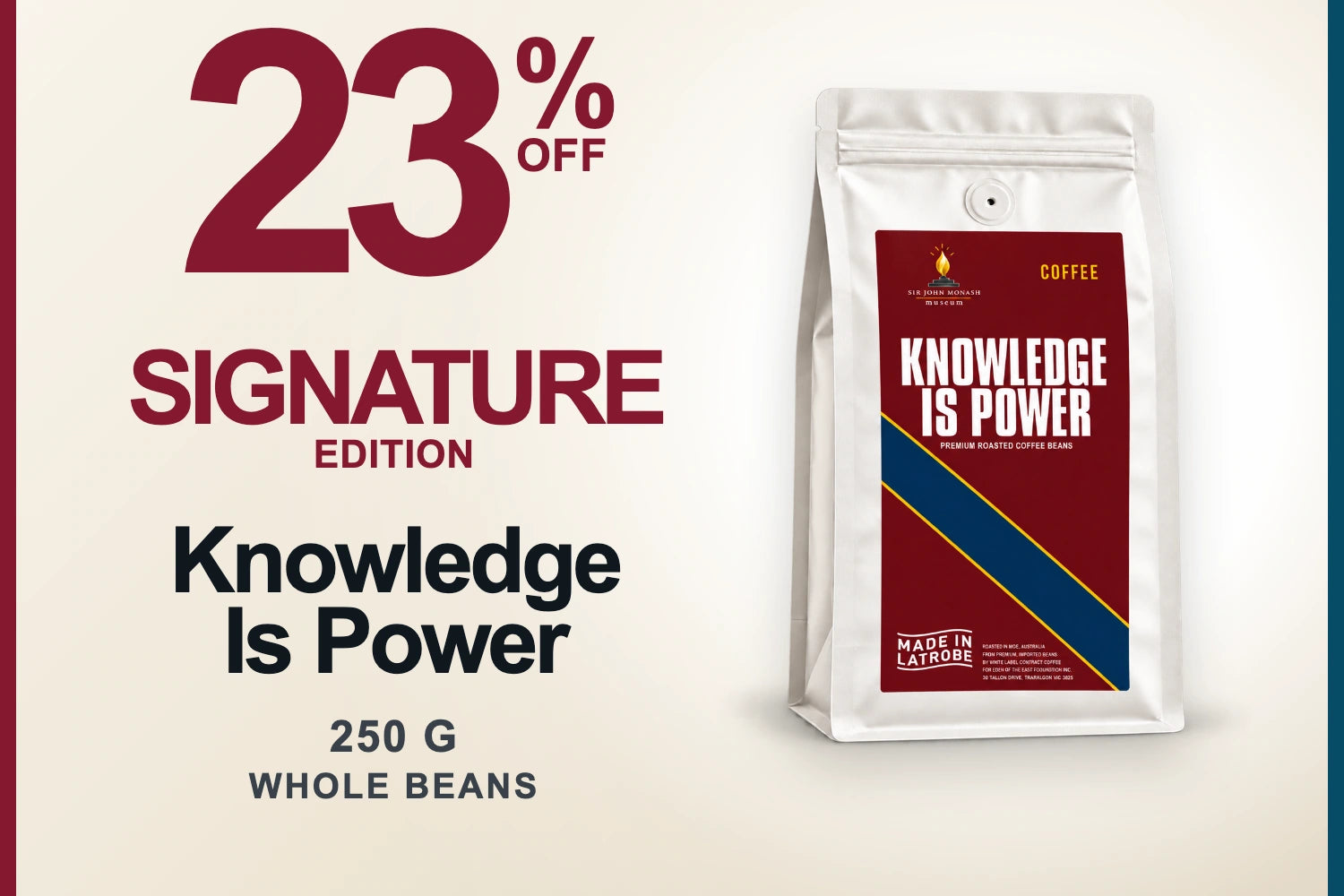 Knowledge Is Power Signature Edition coffee, $17.95 for one trial bag or subscription deliveries 1 to 6, 23 percent below the $23.30 ordinary one-time price, 250 grams whole beans