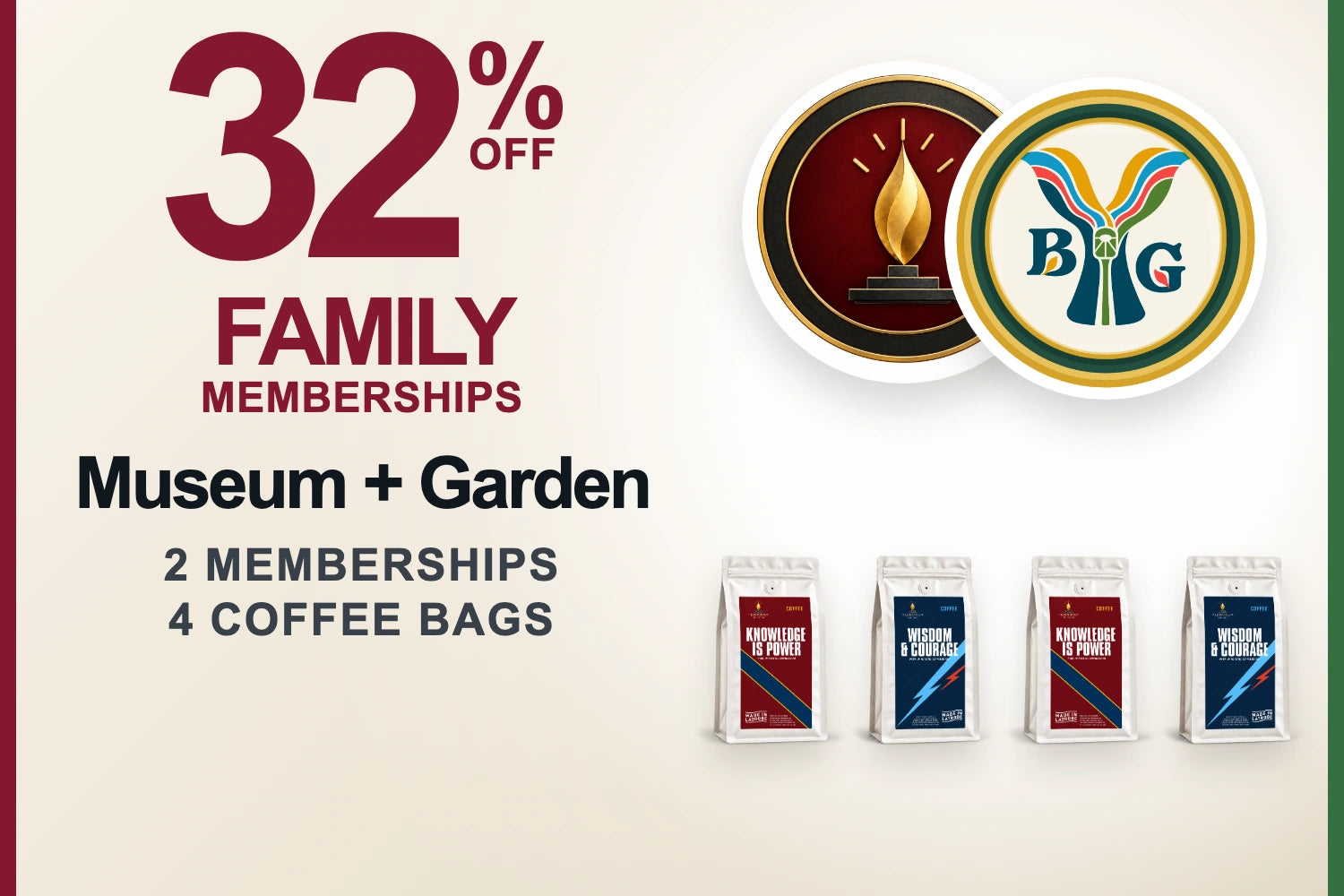 Museum and Garden Family Memberships with four Signature coffee bags, 32 percent off, $200