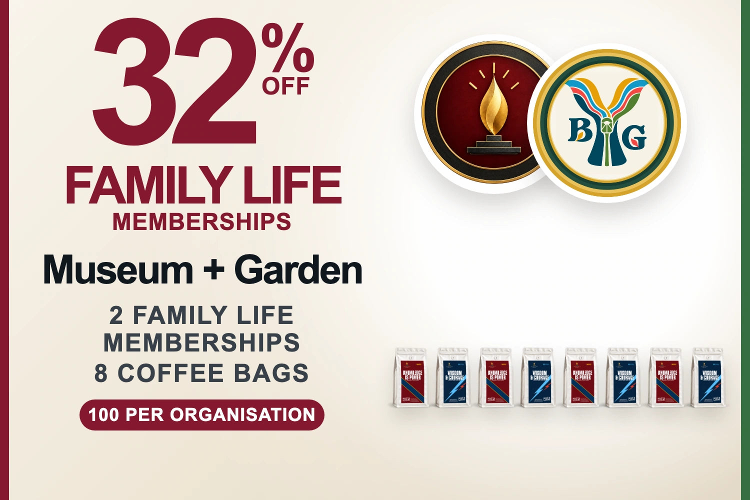 Museum and Garden Family Life Memberships with eight Signature coffee bags, 32 percent off, $400, 100 per organisation