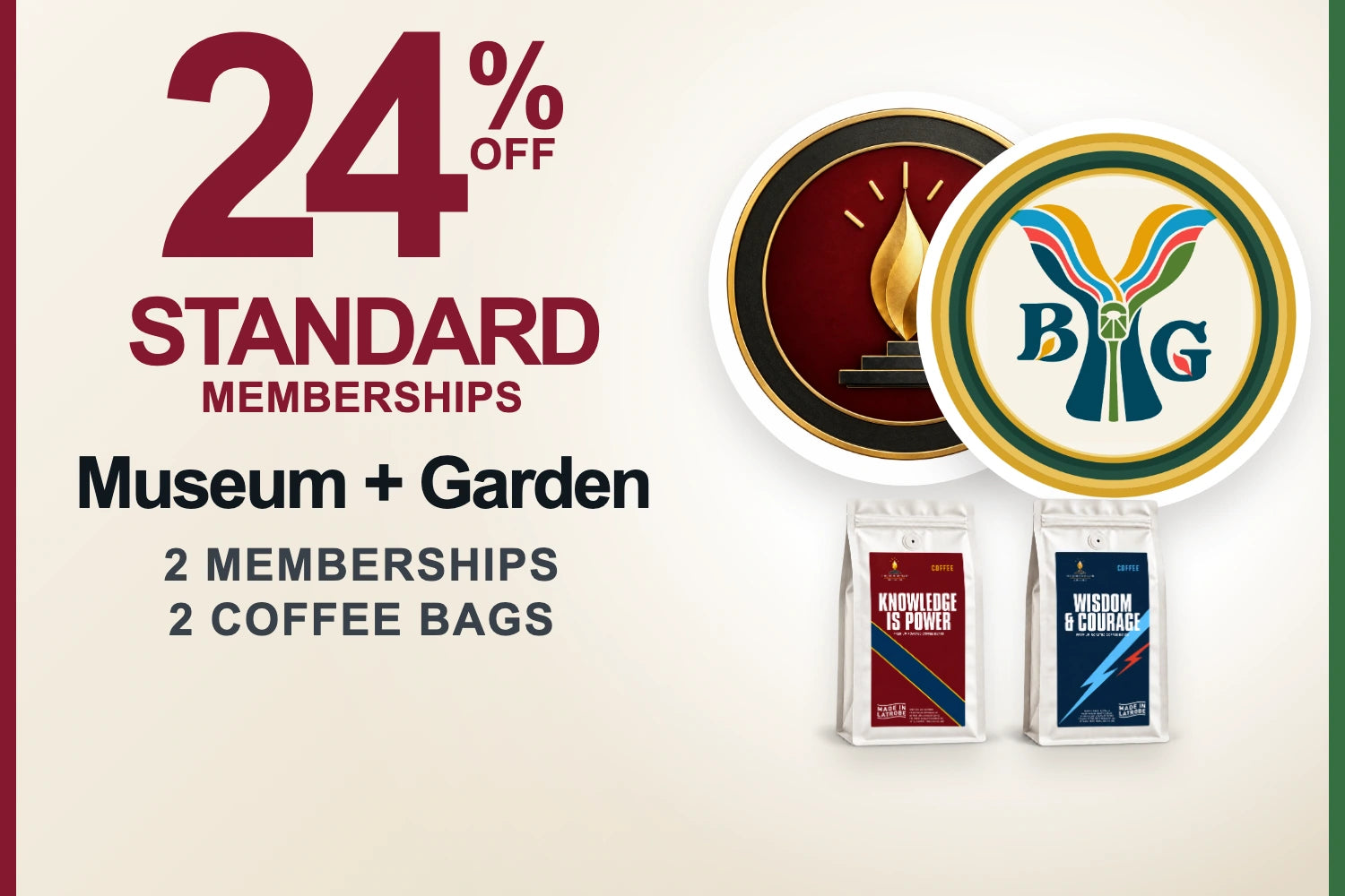 Museum and Garden Standard Memberships with two Signature coffee bags, 24 percent off, $150